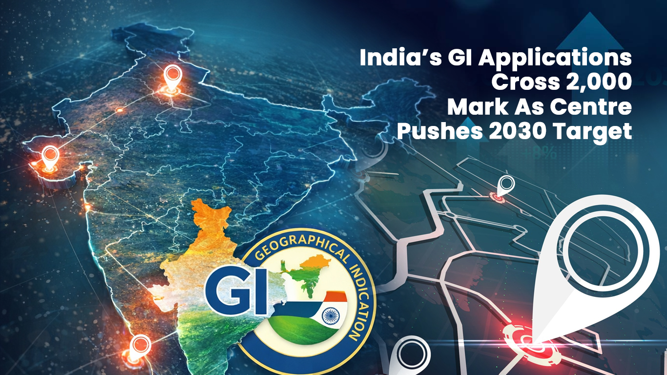 India’s GI Applications Cross 2,000 Mark As Centre Pushes 2030 Target