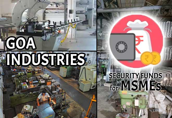 Goa Industrialists call for a security fund for MSMEs