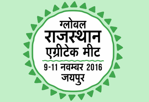Global Agritech Meet to be held in Rajasthan from Nov 9-11