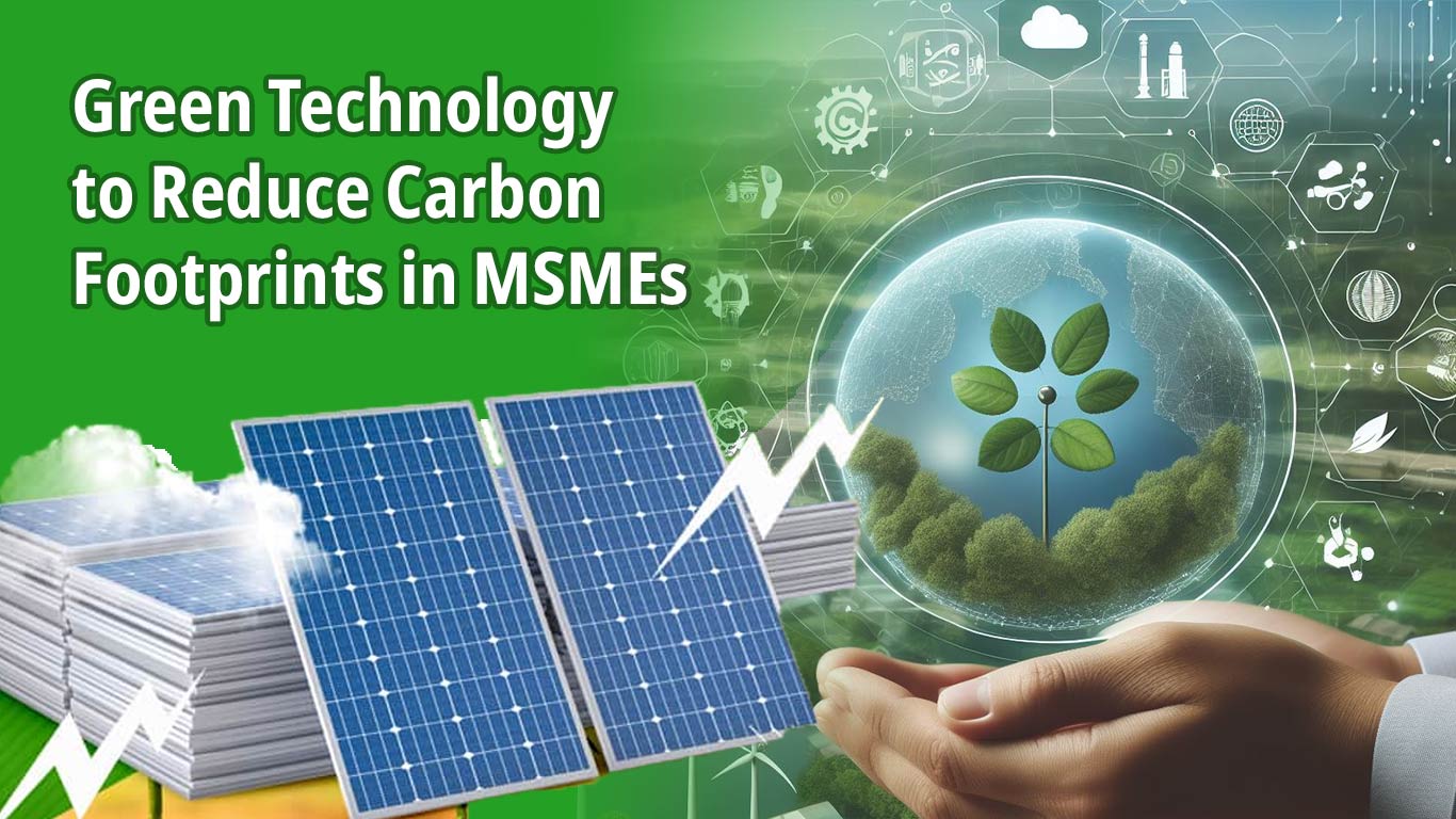 FISME & Rai Industries Association To Host Conference On ‘Green Technology to Reduce Carbon Footprints in MSMEs’