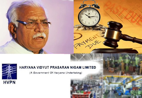 HVPNL alleged to flout Haryana State Litigation Policy; Affected MSME seeks CM Khattar’s help