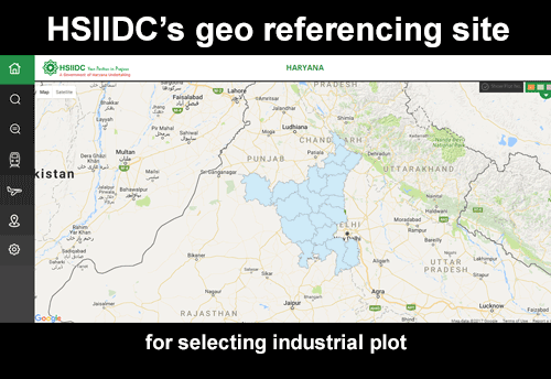 Real EODB: HSIIDC’s geo referencing site for selecting industrial plot tells all about an area