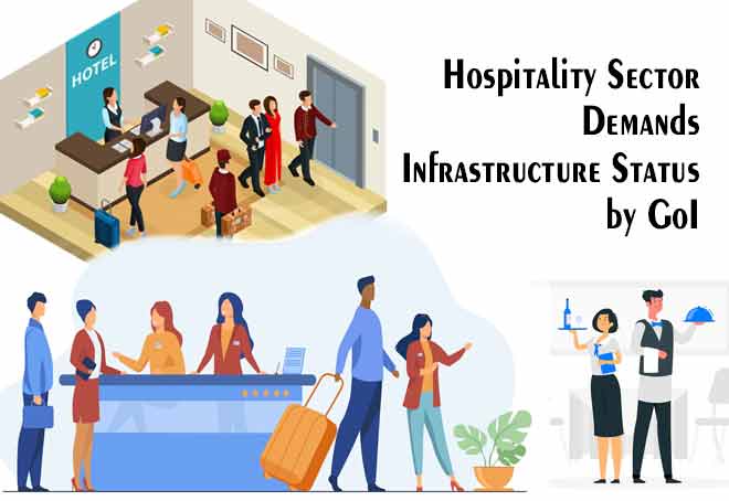 Budget FY24 Expectations: Hospitality sector demands Infrastructure Status by GoI
