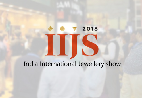 Gem & Jewellery sector signs deals worth Rs 8000 crore at India International Jewellery Show (IIJS)