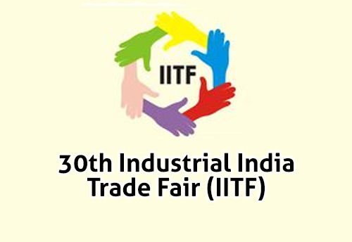 NSIC to hold 30th Industrial India Trade Fair, participation from Turkey-Thailand expected
