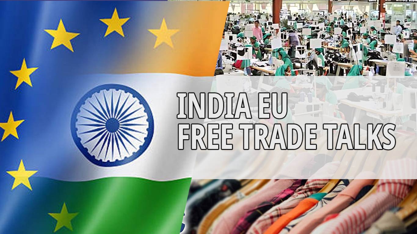 India Pushes For Tariff Exemption On Textiles In EU Free Trade Talks