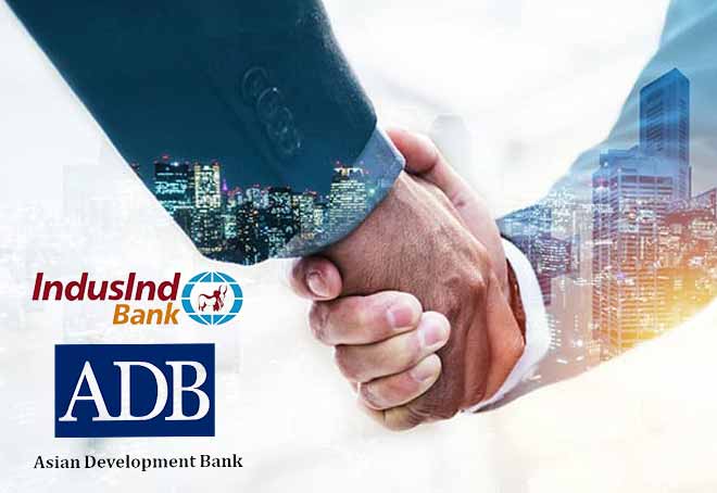 IndusInd Bank with ADB sets up partial guarantee to finance MSME in supply chains
