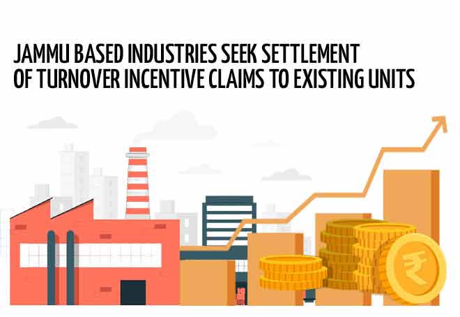 Jammu based industries seek settlement of turnover incentive claims to existing units
