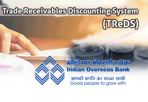 Indian Overseas Bank joins TReDS platform for easy finance to MSMEs