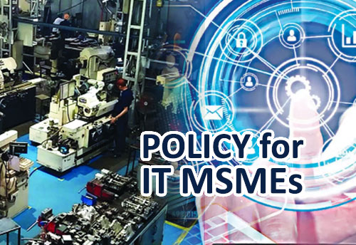 Telangana govt to introduce policy for IT MSMEs