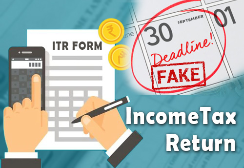 File your IT Returns by tomorrow; CBDT has not extended the date further