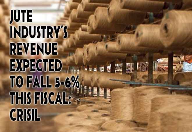 Jute Industry’s Revenue Expected To Fall 5-6% This Fiscal: CRISIL