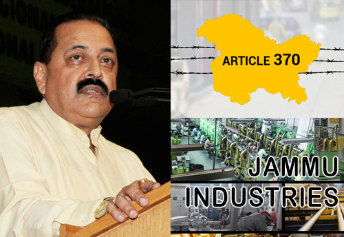 Abrogation of article 370 will help in the industrial growth & employment generation in J&K: Minister