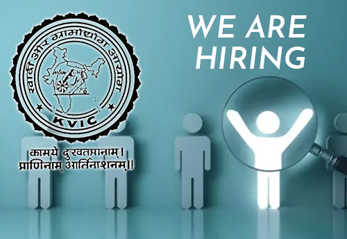 KVIC under MSME Ministry to hire for 108 posts