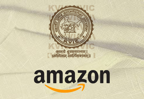 KVIC in talks with Amazon to start e-selling of Khadi fabric and garments