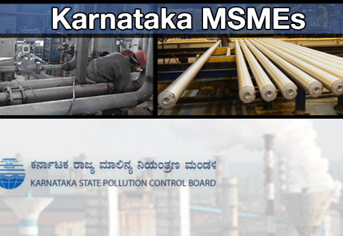 Karnataka Minister asks KSPCB to keep interest of MSMEs in mind while dealing with them