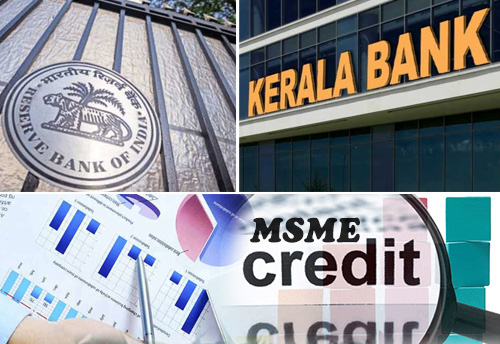 RBI gives nod for Kerala Bank; credit flow to local MSMEs to improve