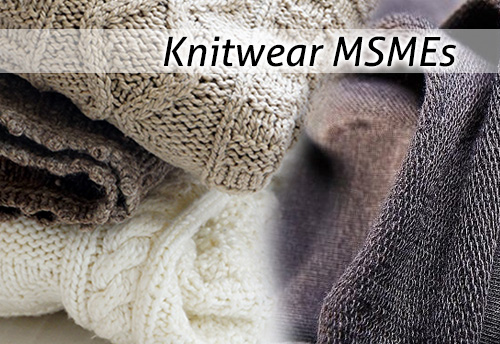 Knitwear MSMEs welcome RBI’s decision to give relief to GST hit industries