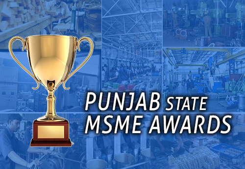 Punjab govt announces state MSME awards