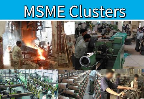 Rajasthan Govt taking series of measures for establishing new clusters for MSMEs in state