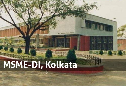 MSME-DI to meet MSMEs in Kolkata, concerns  regarding schemes - implementation on the agenda
