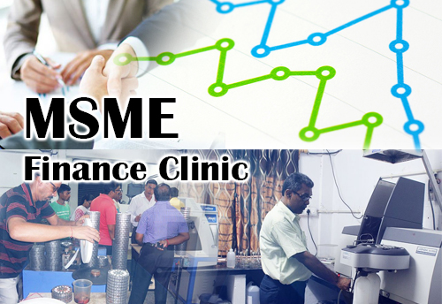 SIDBI organizing MSME Finance Clinic on July 15