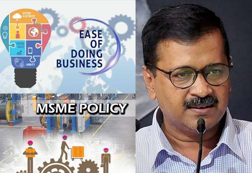 MSME bodies in Delhi not happy with Kejri govt; want new govt to focus on EODB, come out with MSME related policies