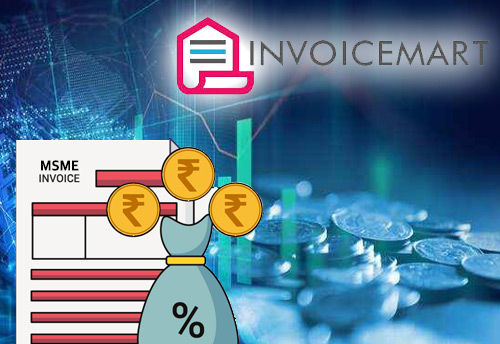 TReDS platform Invoicemart discounts MSME invoices over Rs. 10,000 cr