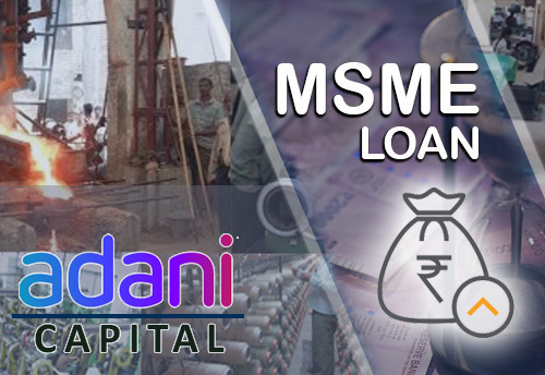 Adani Capital takes over Essel Finance’s MSME loan business