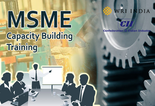 WRI India & CII conduct MSME capacity building training