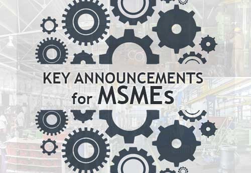 Union Budget: Key announcements for MSME