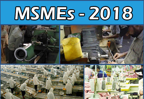 Year 2018 and MSMEs-All that was