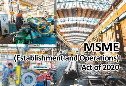 To ease setting up of industry in UP Govt notifies new MSME (Establishment and Operations) Act of 2020