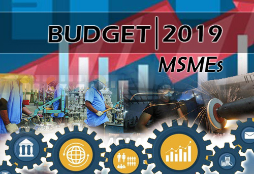 Budget 2019: Govt should come up with the budget which is growth oriented for MSMEs
