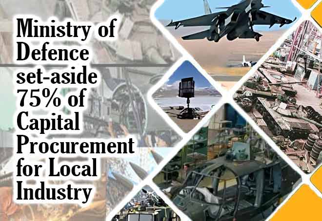 MoD set-aside 75% of capital procurement for local industry