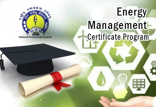 NPC announces industry oriented one year 'Post Graduate' certificate program in energy management for MSMEs