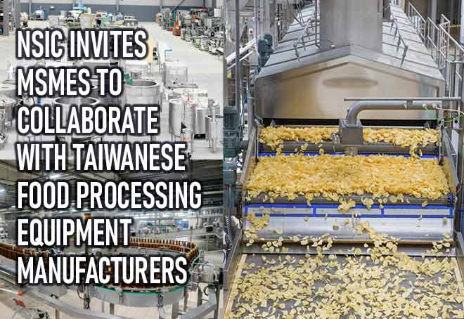 NSIC invites MSMEs to collaborate with Taiwanese food processing equipment manufacturers