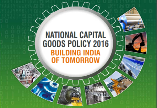 Need to promote growth, build capacity of SMEs to compete with established firms: National Capital Goods Policy