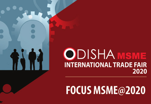 MSME International Trade Fair to commence from Jan 8 in Odisha