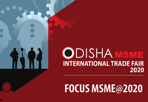 MSME International Trade Fair to commence from Jan 8 in Odisha