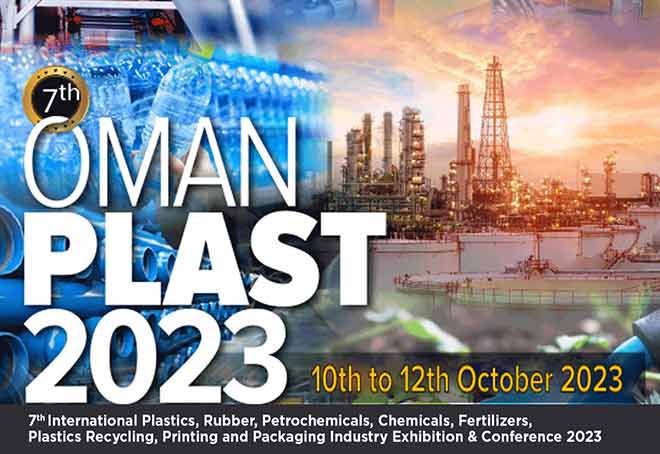 Indian plastics, petrochemical manufactures invited to participate in 7th Oman Plast 2023