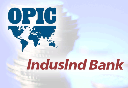 IndusInd Bank takes USD 225 mn loan from OPIC to support MSME lending programme