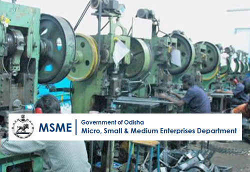 MSME Department of Odisha established 1.97 lakh units in the state, created 5.96 lakh jobs in 4 years