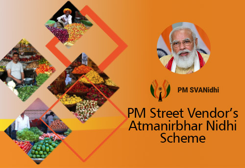 Over 5.5 Lakh loans sanctioned to Street Vendors under PM SVANidhi scheme