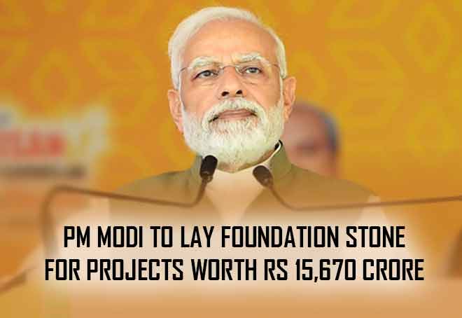 PM Modi to lay foundation stone for projects worth Rs 15,670 crore in Gujarat on Oct 19-20