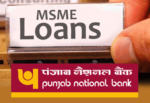 PNB provides loan of Rs 689 crore to over 1,600 MSMEs