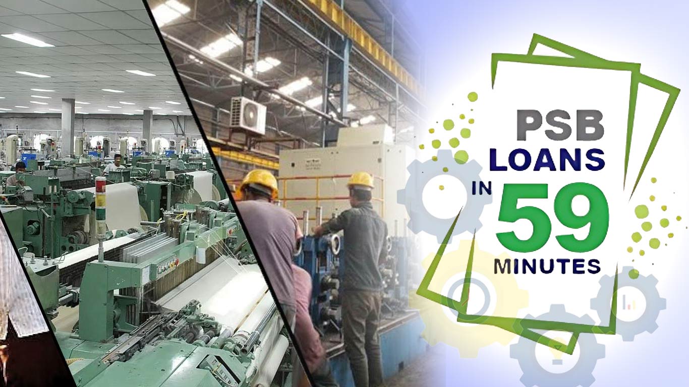 MSME Loans Worth Rs 70,000 Crore Routed Through PSB 59-Minute Scheme