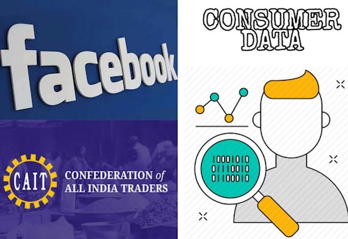CAIT asks Facebook not to use consumer data already available with them