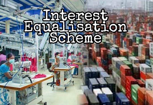AEPC requests for Interest Equalisation Scheme for Apparel exporters till March 2022