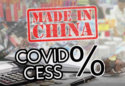 CAIT proposes to levy ‘Covid cess’ on Chinese goods